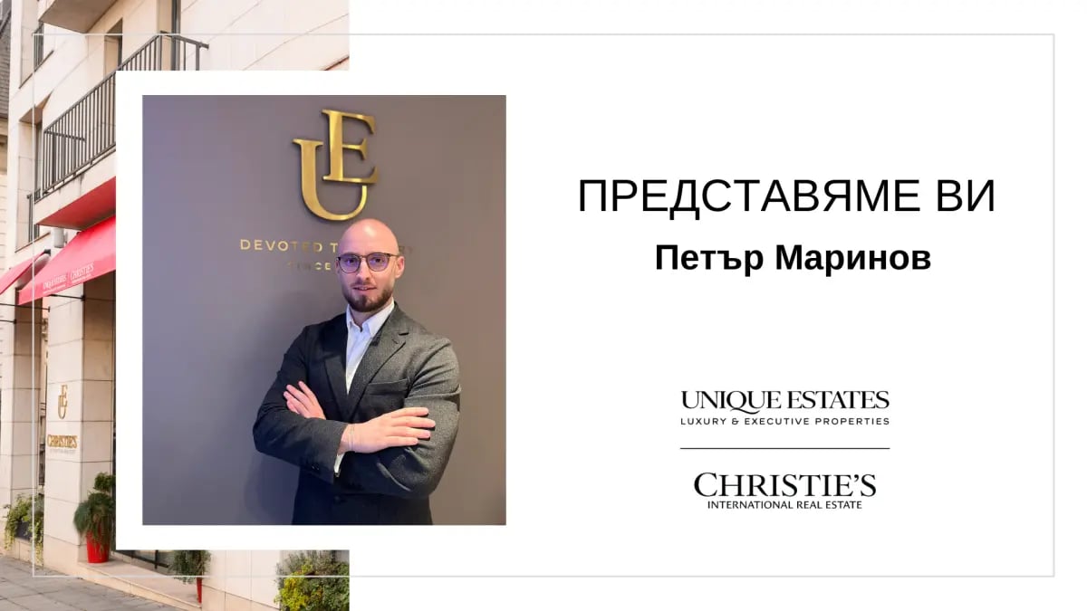 Petar Marinov – New consultant at Unique Estates